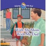 With My Mom, With My Dad: A Book About Divorce